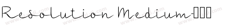 Resolution Medium字体转换